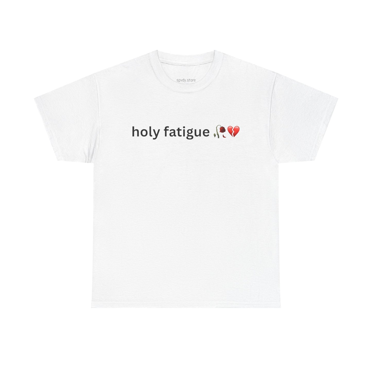 holy fatigue